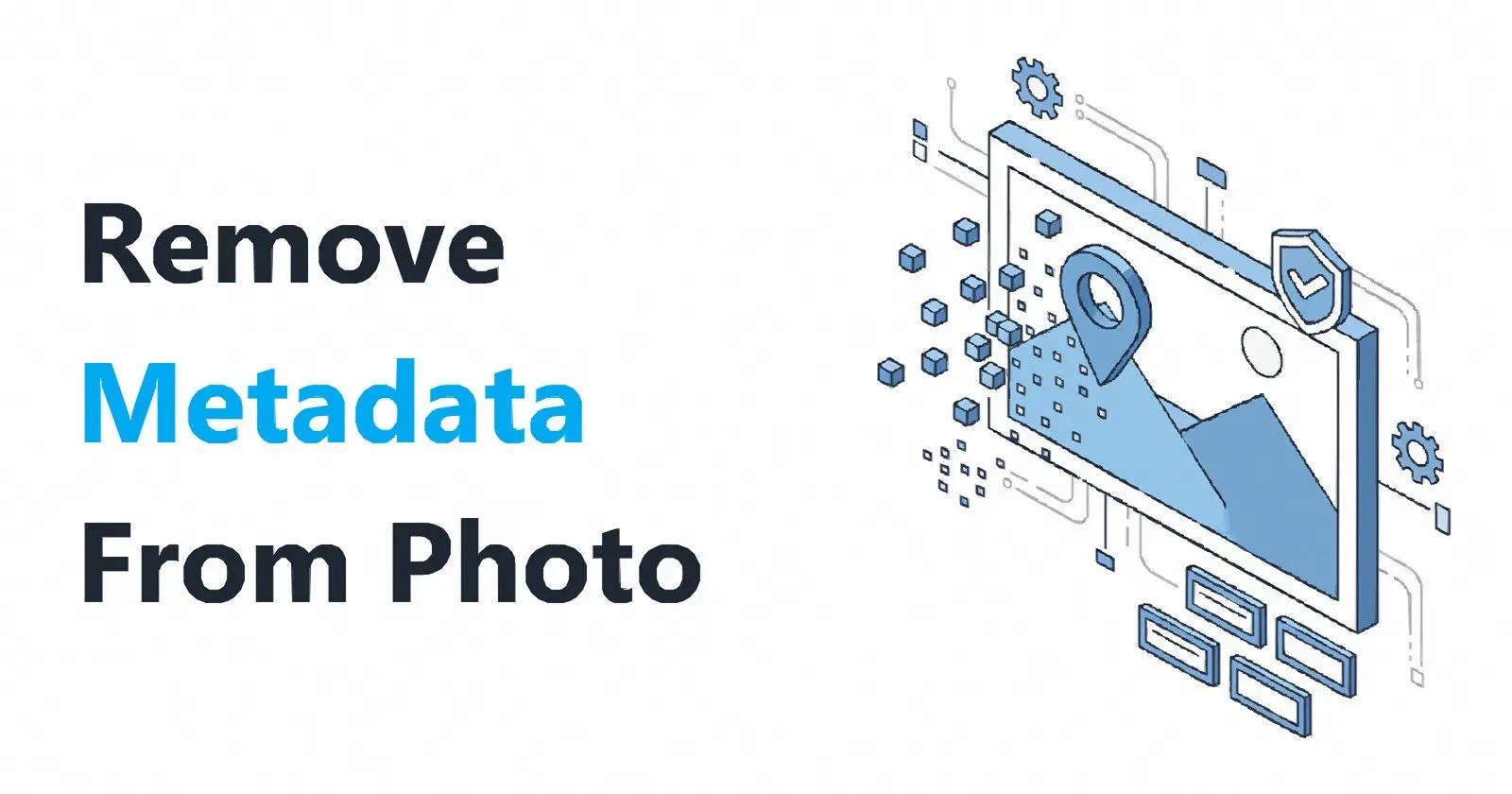 Skrytá data ve snímku vás mohou identifikovat.